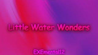 EXEmental12 - Little Water Wonders (Official Audio)