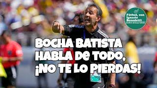 HABLA EL BOCHA BATISTA. LA AUSENCIA DE SOTELDO, JUGAR CONTRA BRASIL Y MUCHO MÁS