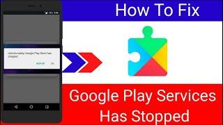 Fix Unfortunately Google Play Services Has Stopped | Working Tutorial | Android Data Recovery