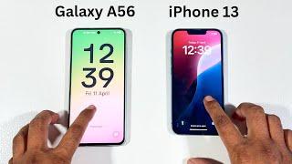 Samsung Galaxy A56 vs Apple iPhone 13 Speed Test and Camera Comparison