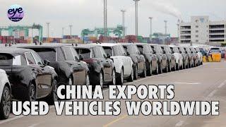 China's used vehicle exports gaining traction