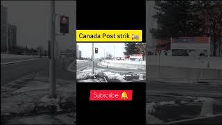 Canada Post strike in Ottawa  #newmusic #canadavlog #postoffice #ottawavlog #shorts #canadianindie