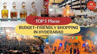 Top 5 Places For Budget Friendly Shopping In Hyderabad | Top 5 Places