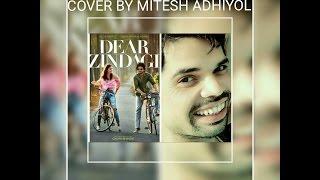 Aye Zindagi Gale Laga Le Cover By Mitesh Adhiyol