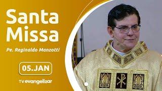 Santa Missa com Pe. Reginaldo Manzotti | 05/01/25