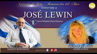 Mesiánicos- Rabino mesiánico José Lewin entrevistado por la Sierva de Dios Adriana De Jesús