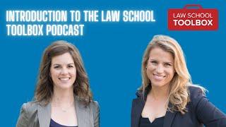 Introduction to the Law School Toolbox Podcast