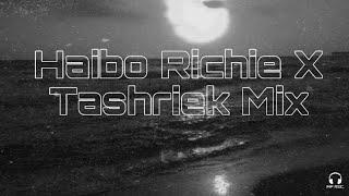 MP Rec. - Haibo Richie X Tashriek Mix