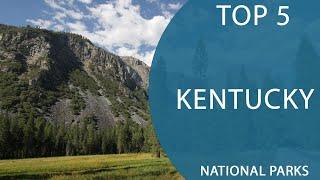 Top 5 Best National Parks to Visit in Kentucky | India - English