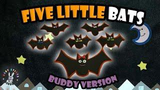 Five Little Bats | Buddy BunBun  | Baby Sticks Videos