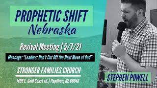 LEADERS: DON’T CUT OFF THE NEXT MOVE OF GOD | Sermon by Stephen Powell