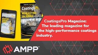 CoatingsPro Magazine: The leading magazine for the high-performance coatings industry.