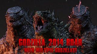 Godzilla 2014 Roar - But With Multiple Godzilla Variants!