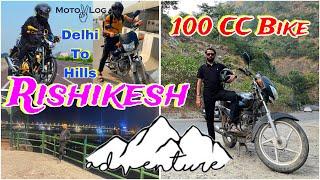 Ep1  Delhi to Rishikesh by 100 CC Bike | Bike Ride 2024 | Bajaj CT100 #uttrakhand #rishikesh