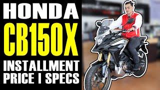 HONDA CB150X INSTALLMENT PRICE | SPECS