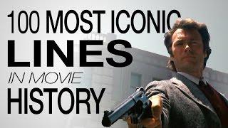 The 100 Most Iconic Movie Lines of All Time