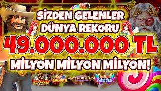 Slot Oyunları  Sizden Gelenler  DÜNYA REKORU 49.000.000 TL BÖYLESİ GÖRÜLMEDİ DUYULMADI | MAX WİN