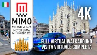 MIMO 2022 | Milano Monza Motor Show | Full Virtual Walkaround | Visita virtuale completa