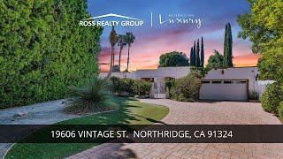 19606 Vintage St. Northridge, CA  | Ross Realty Group | Best Real Estate Agents