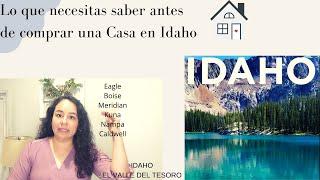 Que Necesito Saber Si Quiero Comprar Casa En el Estado de  Idaho?