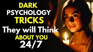 11 Extremely Dark Tricks to Make Them Think About You 24/7 ~ Stoicism