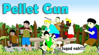 Pellet Gun (batang 90,s) - Pinoy Animation