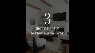 3 Homebuying Tips for 2025!