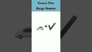 Guess the boys name #guesschallange #quiz #ytshorts #trending #puzzle