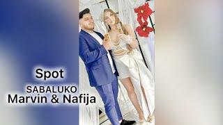 SABALUKO - Marvin & Nafija (Spot)