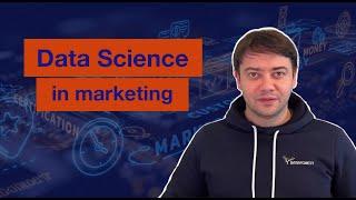 Data Science in Marketing: Delivering Personalization While Respecting Privacy