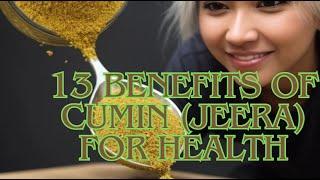 13 Benefits of Cumin (Jeera) for Health