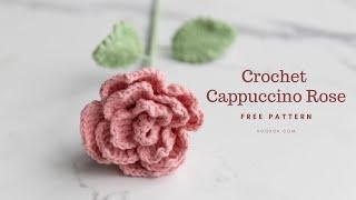 How to Crochet Cappuccino Rose - Free Pattern