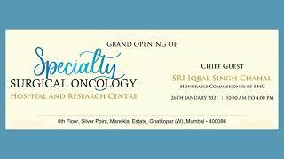 Invitation for the opening of :  Specialty Surgical Oncology - Hospital and research center.