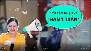 Cảm nhận về Namy Trần - Giám đốc truyền thông - Viện thẩm mỹ công nghệ cao Daimec