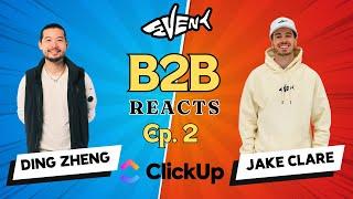 Reacting to ClickUp’s Viral Content | B2B Reacts Ep. 2