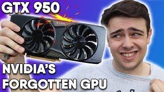 Should You Buy A GTX 950 in 2021? | An Owner's Retrospective