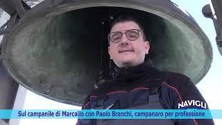 Sul campanile di Marcallo con Paolo Branchi, campanaro per professione