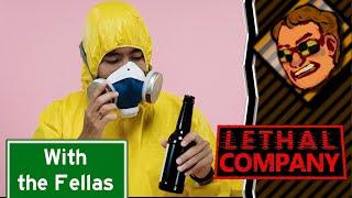 Lethal Company with the Fellas - basically vanilla, new update