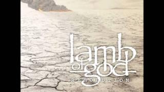 Lamb of God - Straight for the Sun / Desolation