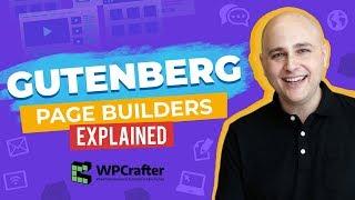 Gutenberg & Page Builders - Beaver Builder, Brizy, Divi, Elementor, Thrive Architect