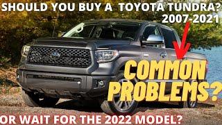 Should you buy a Toyota Tundra 2007-2021?