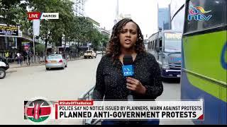 Situation in Nairobi's CBD amid social media reports of planned anti-govt protests