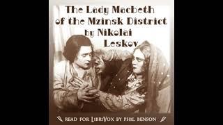 The Lady Macbeth of the Mzinsk District by Nikolai Leskov