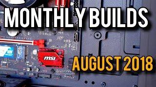 Best PC Gaming Builds Of August 2018 [Monthly Builds 11]