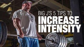 5 Tips to Increase Training Intensity with Big J