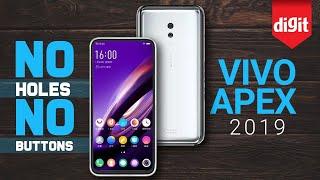 Here's A Phone with No Physical Buttons or Holes | Vivo Apex 2019 Concept Phone Hands On | Digit.in