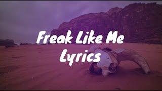 Freak Like Me - Confetti (Lyrics)