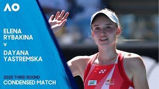 Elena Rybakina v Dayana Yastremska Condensed Match | Australian Open 2025 Third Round