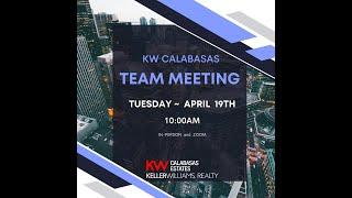 KW Calabasas Team Meeting 4/19/22