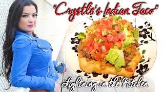 Lightning in the Kitchen "Crystle's Indian Taco"